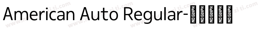 American Auto Regular字体转换